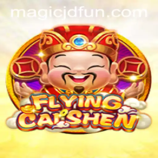 Unleashing the Adventure of FlyingCaiShen: Discover the Enchantment of MAGIC JD
