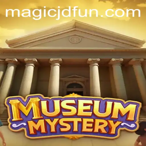 Unlocking the Secrets of MuseumMystery: Dive into a World of Magic and Intrigue with MAGIC JD
